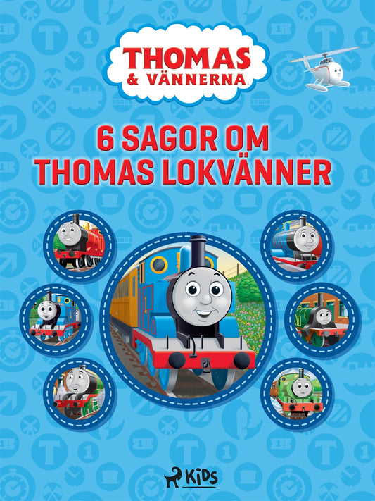 Thomas och vännerna - 6 sagor om Thomas lokvänner – E-bok