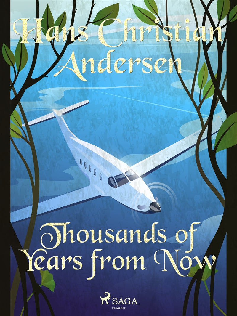 Thousands of Years from Now – E-bok