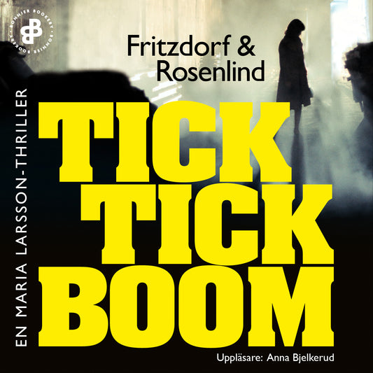 Tick tick boom – Ljudbok