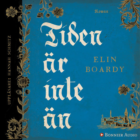 Tiden är inte än – Ljudbok