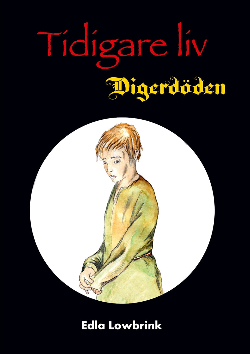 Tidigare liv Digerdöden – E-bok