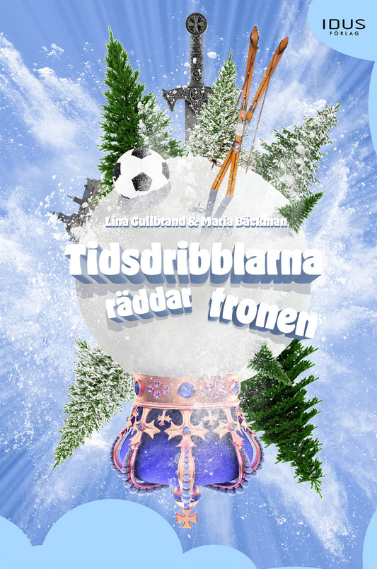 Tidsdribblarna räddar tronen – E-bok