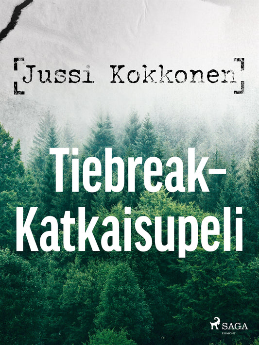 Tiebreak – Katkaisupeli – E-bok