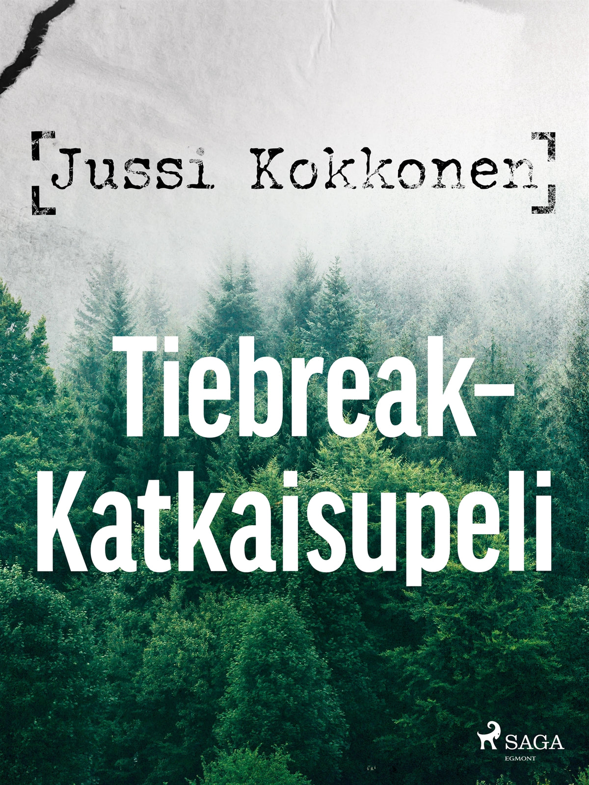Tiebreak – Katkaisupeli – E-bok
