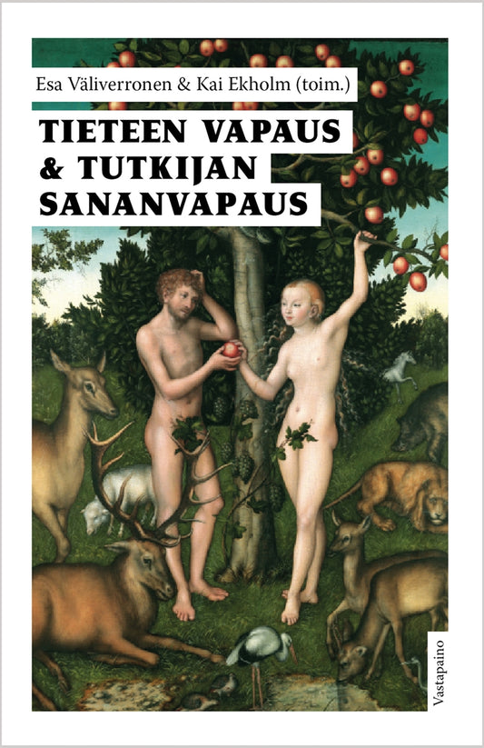 Tieteen vapaus & tutkijan sananvapaus – E-bok