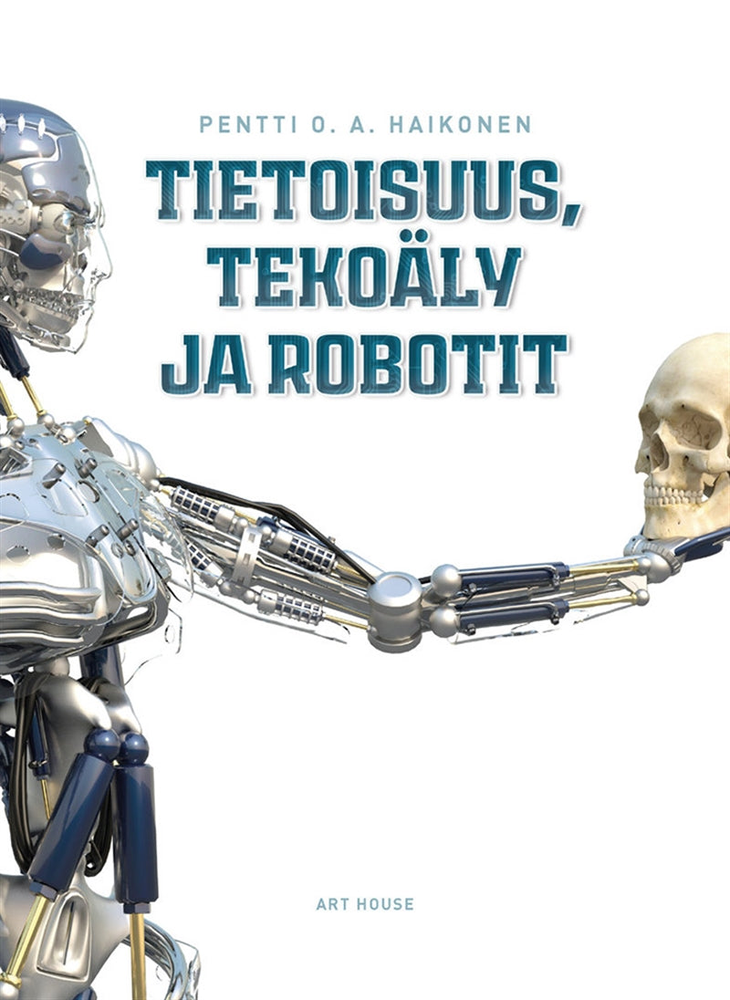 Tietoisuus, tekoäly ja robotit – E-bok
