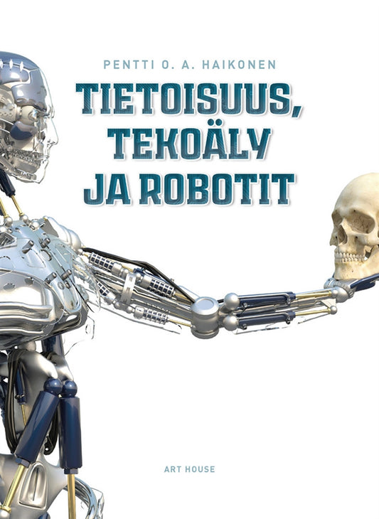 Tietoisuus, tekoäly ja robotit – E-bok