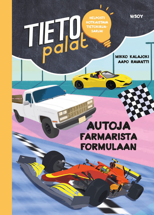 Tietopalat: Autoja farmarista formulaan – E-bok