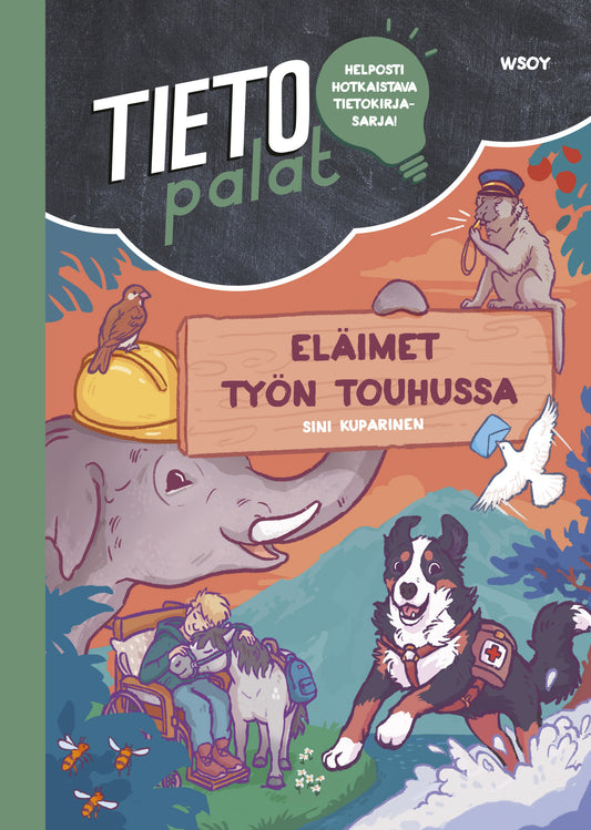 Tietopalat: Eläimet työn touhussa – E-bok