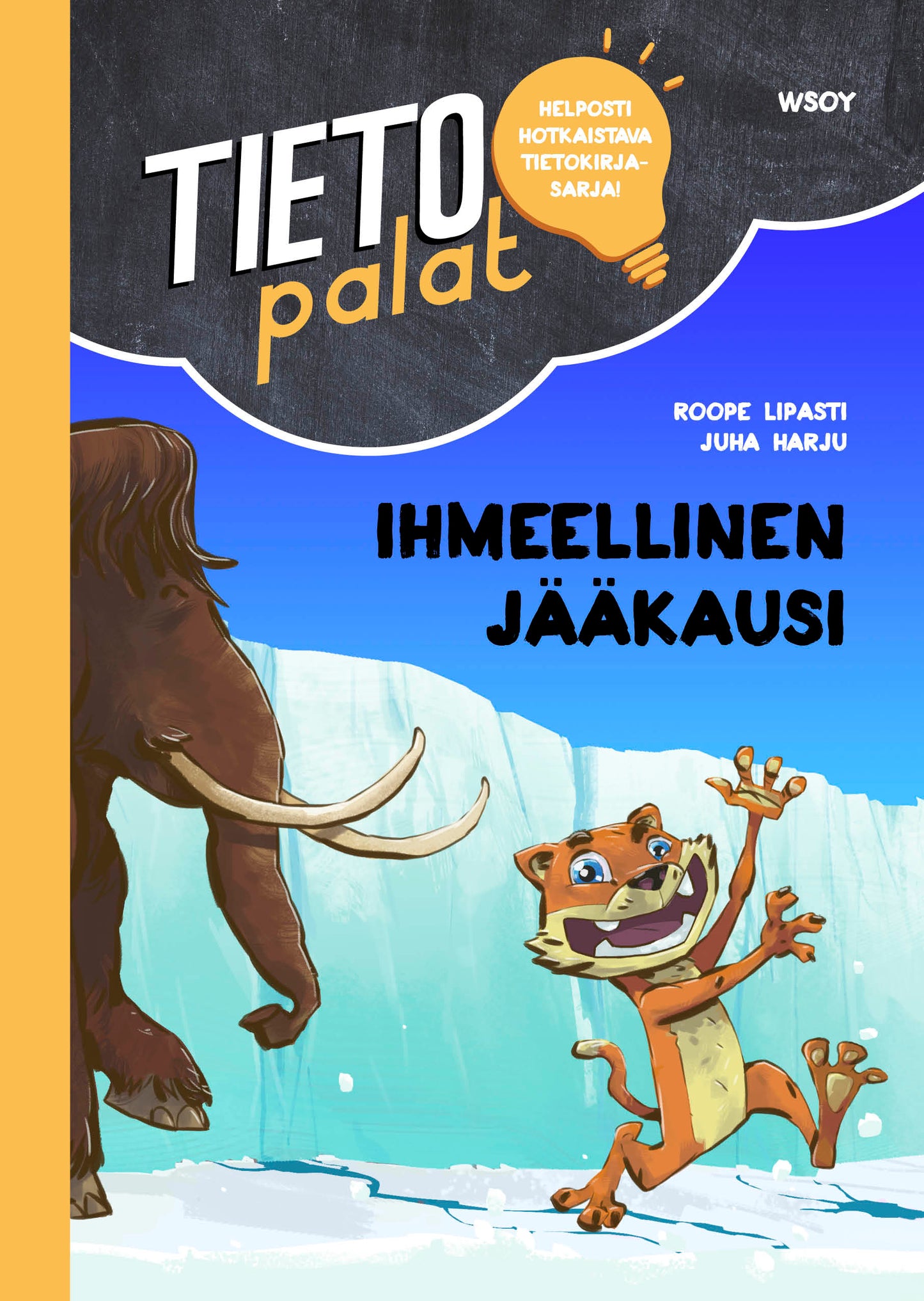 Tietopalat: Ihmeellinen jääkausi  – E-bok