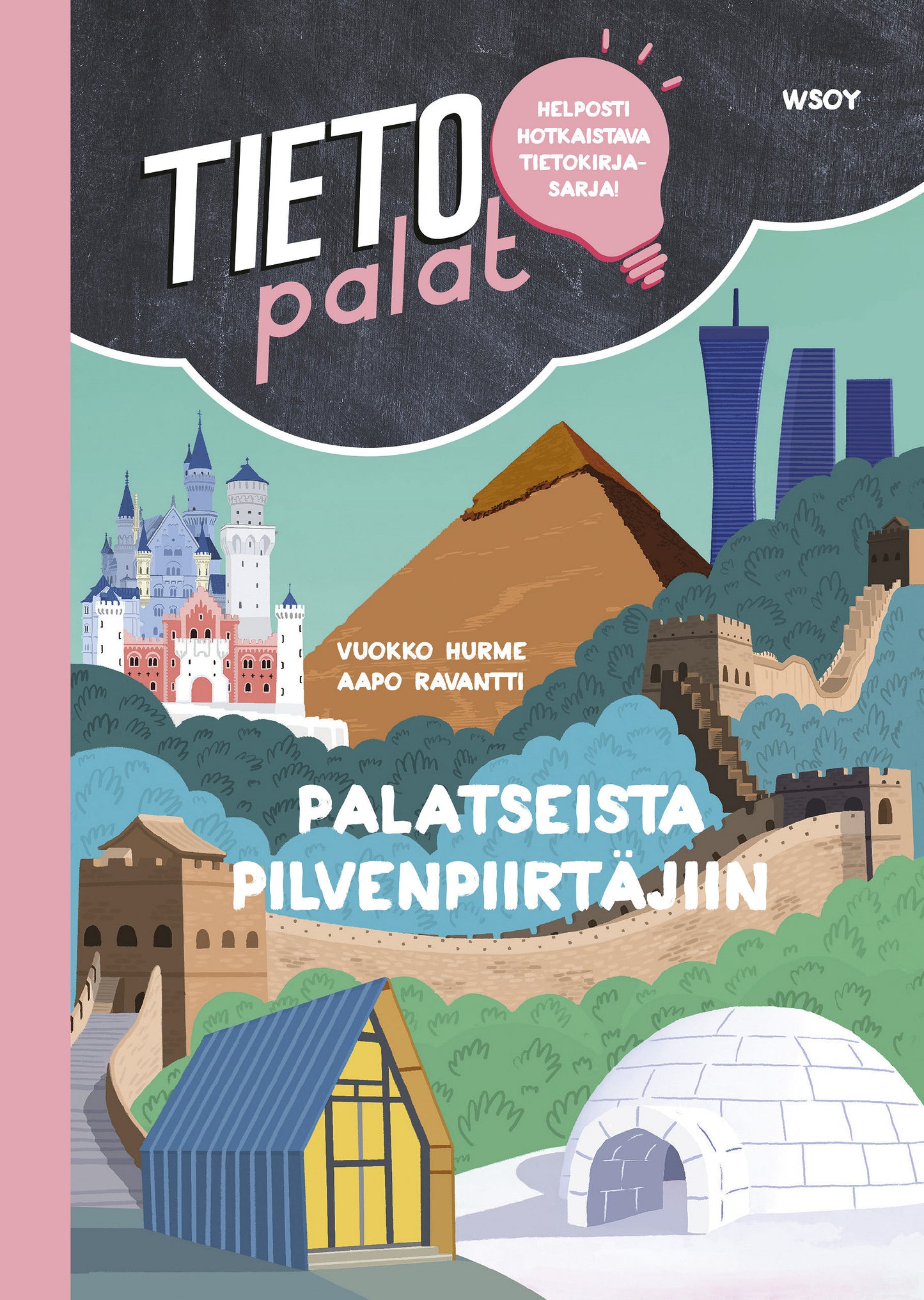 Tietopalat: Palatseista pilvenpiirtäjiin – E-bok