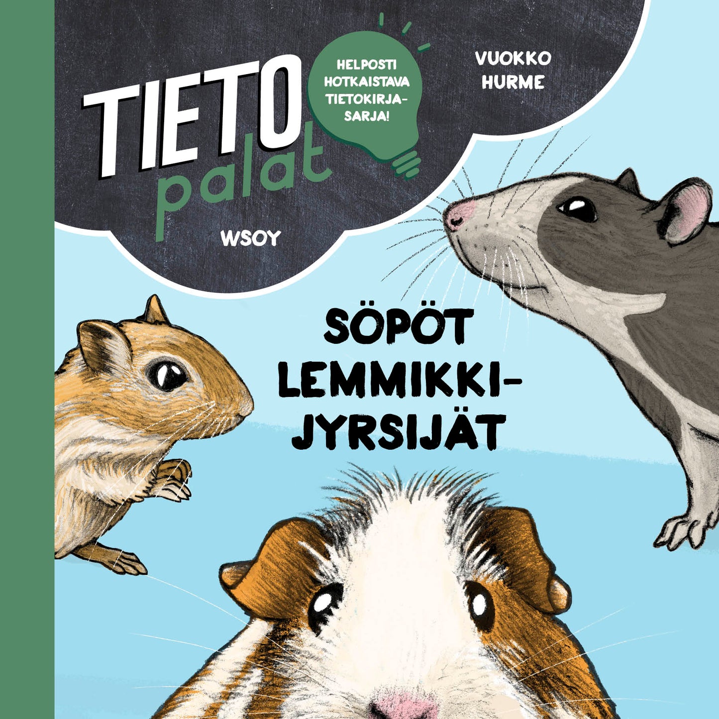Tietopalat: Söpöt lemmikkijyrsijät – Ljudbok