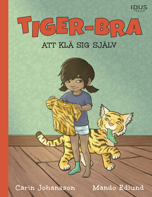 Tiger-bra att klä sig själv  – E-bok