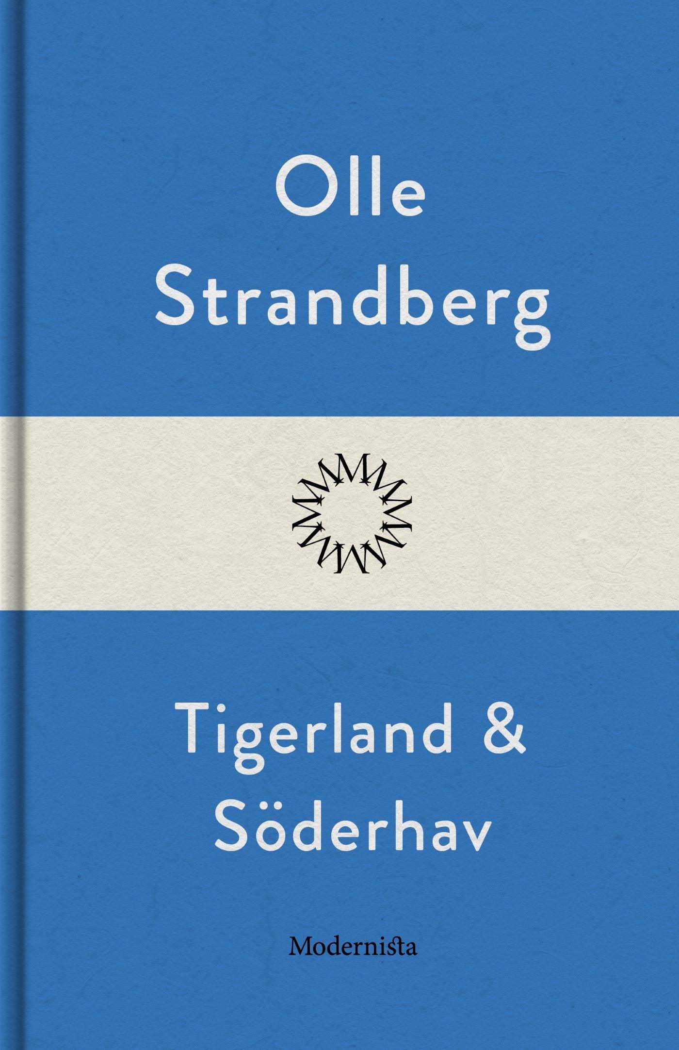 Tigerland och söderhav – E-bok