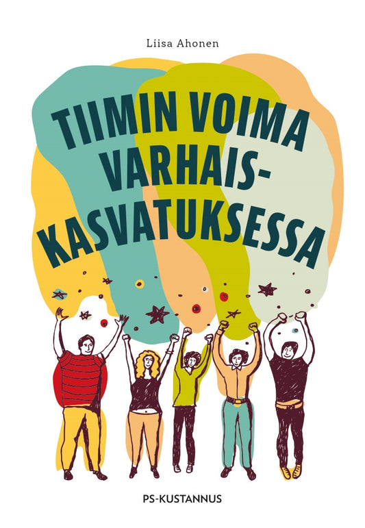 Tiimin voima varhaiskasvatuksessa – E-bok