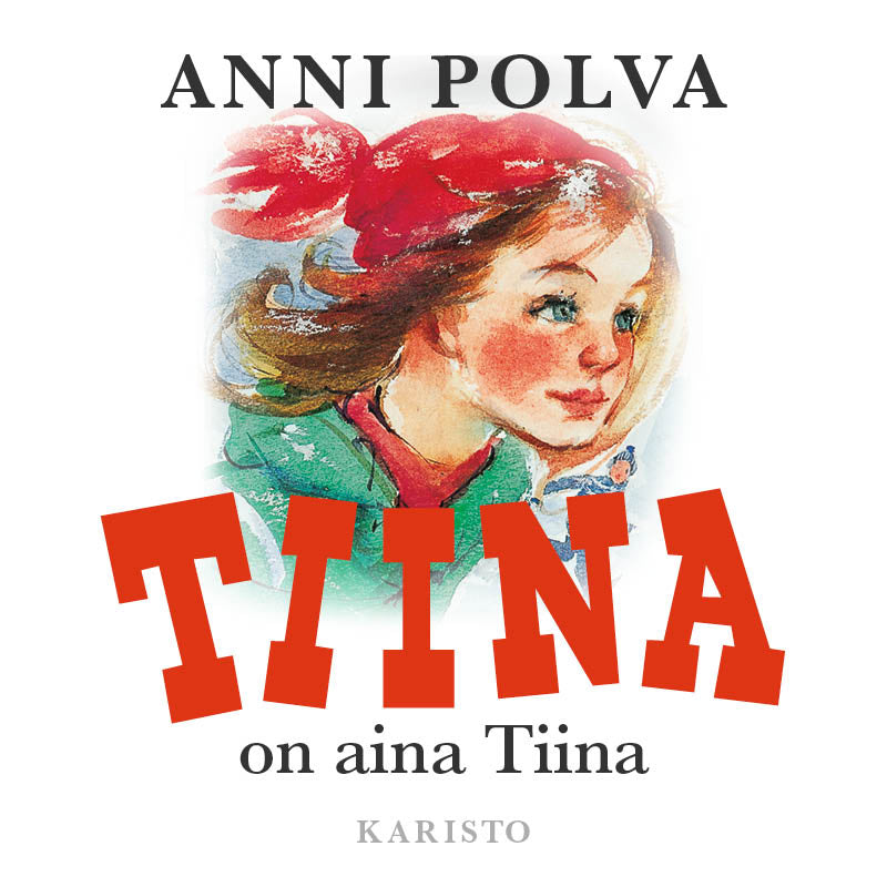Tiina on aina Tiina – Ljudbok