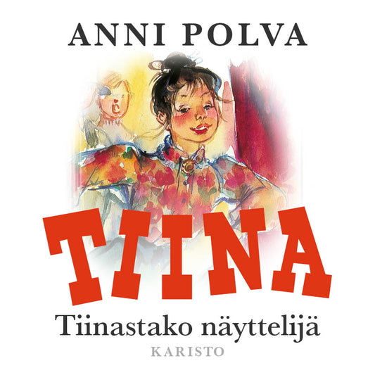 Tiinastako näyttelijä? – Ljudbok