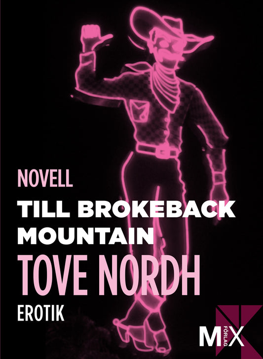 Till Brokeback Mountain: erotisk novell – E-bok