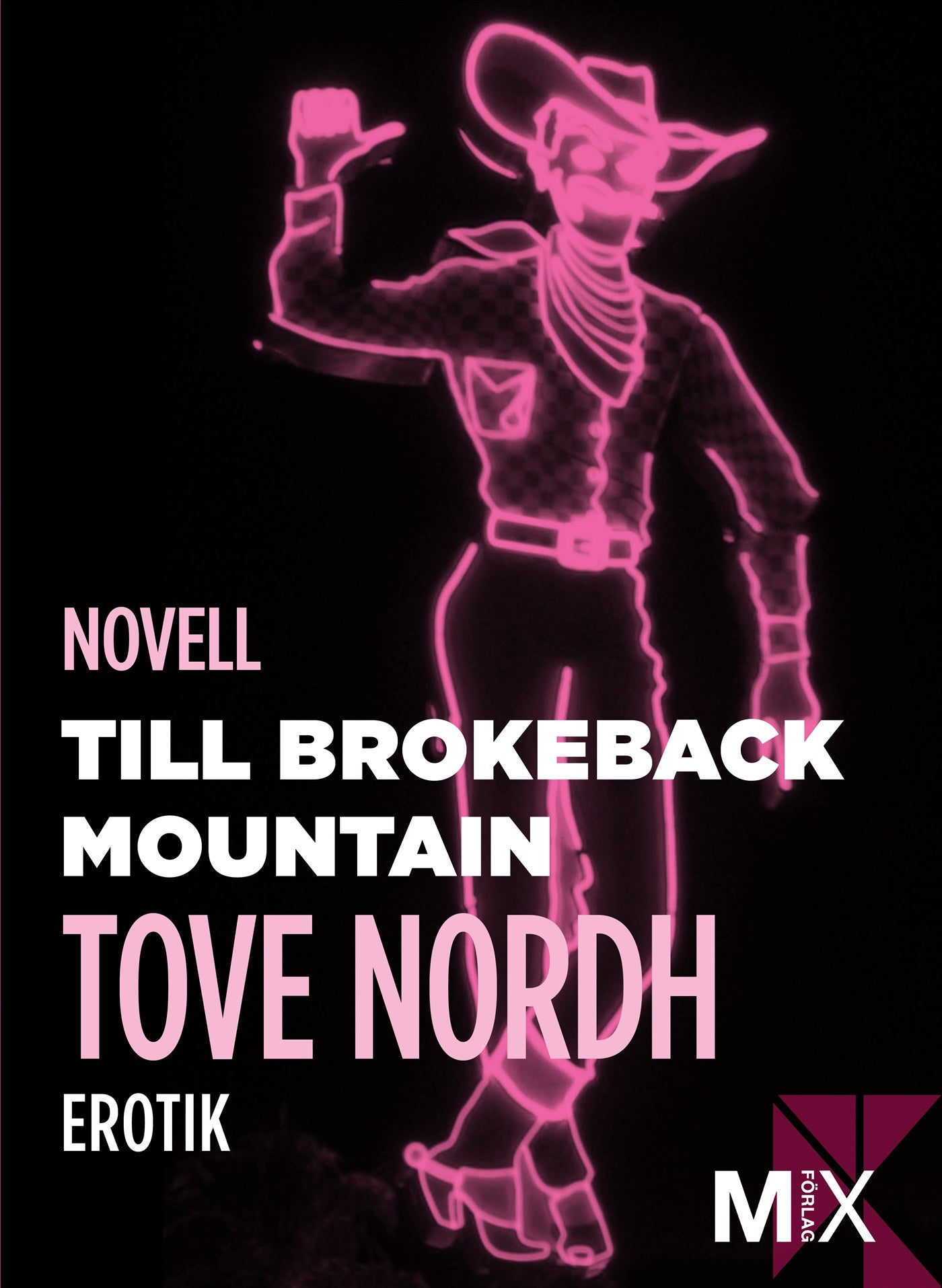 Till Brokeback Mountain: erotisk novell – E-bok