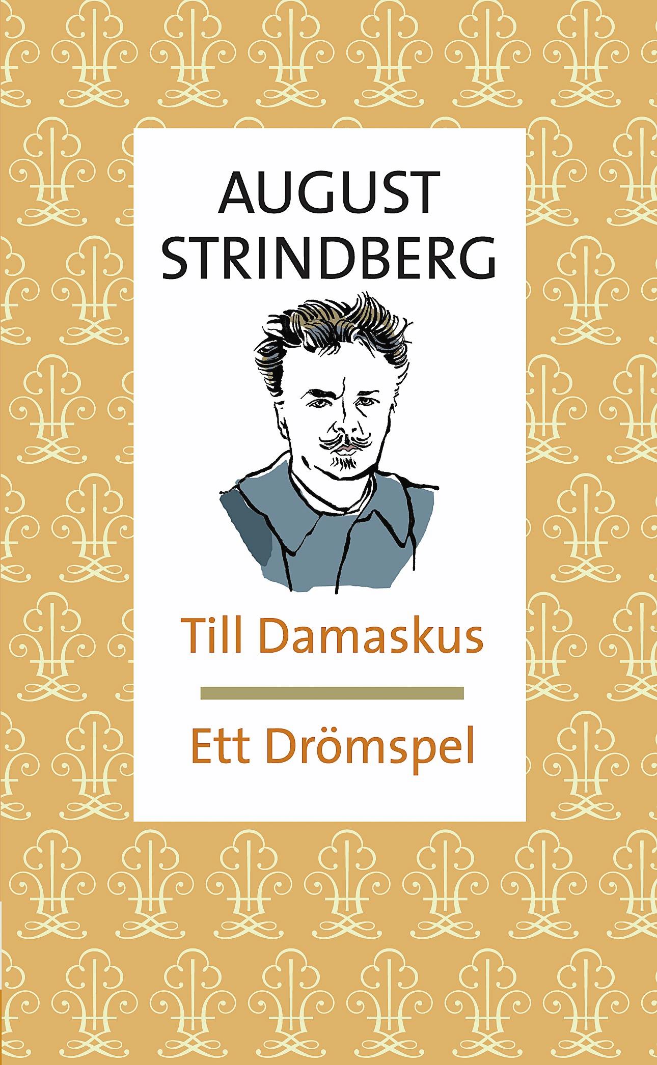 Till Damaskus Ett drömspel – E-bok