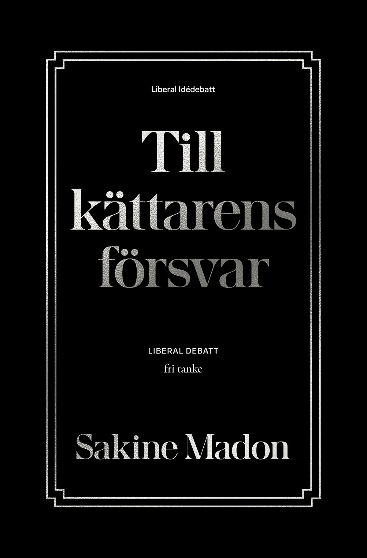 Till kättarens försvar – E-bok