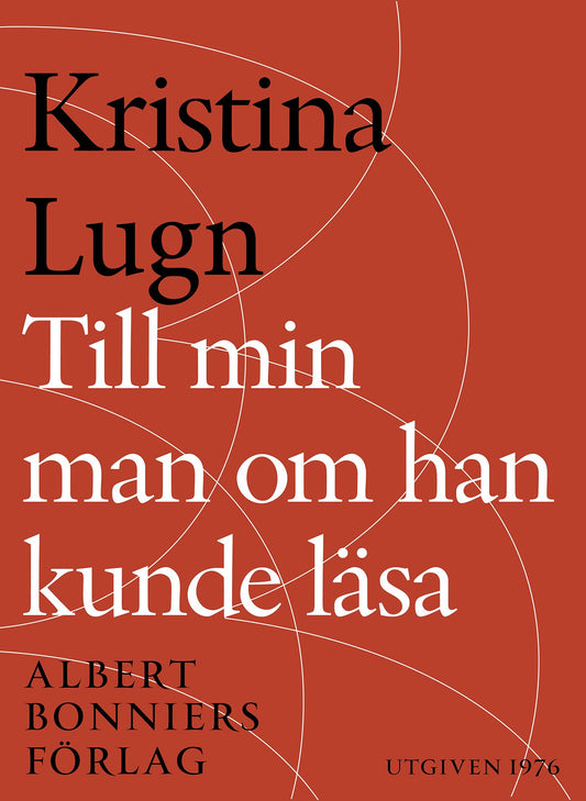 Till min man om han kunde läsa : dikter – E-bok