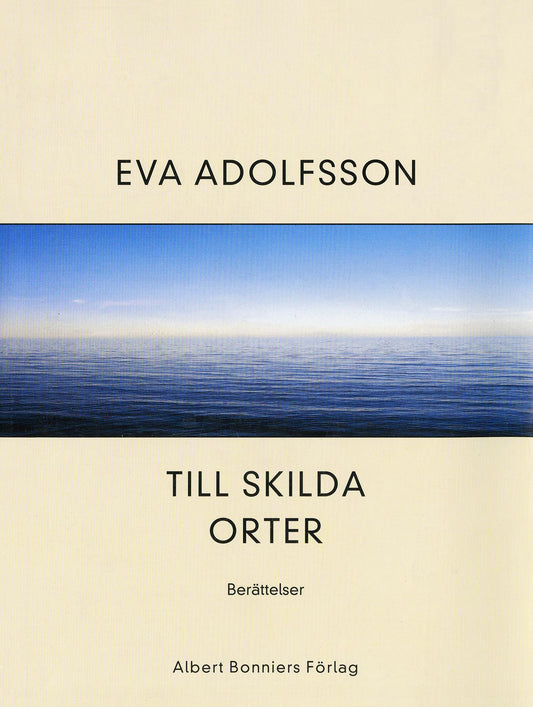 Till skilda orter : berättelser – E-bok