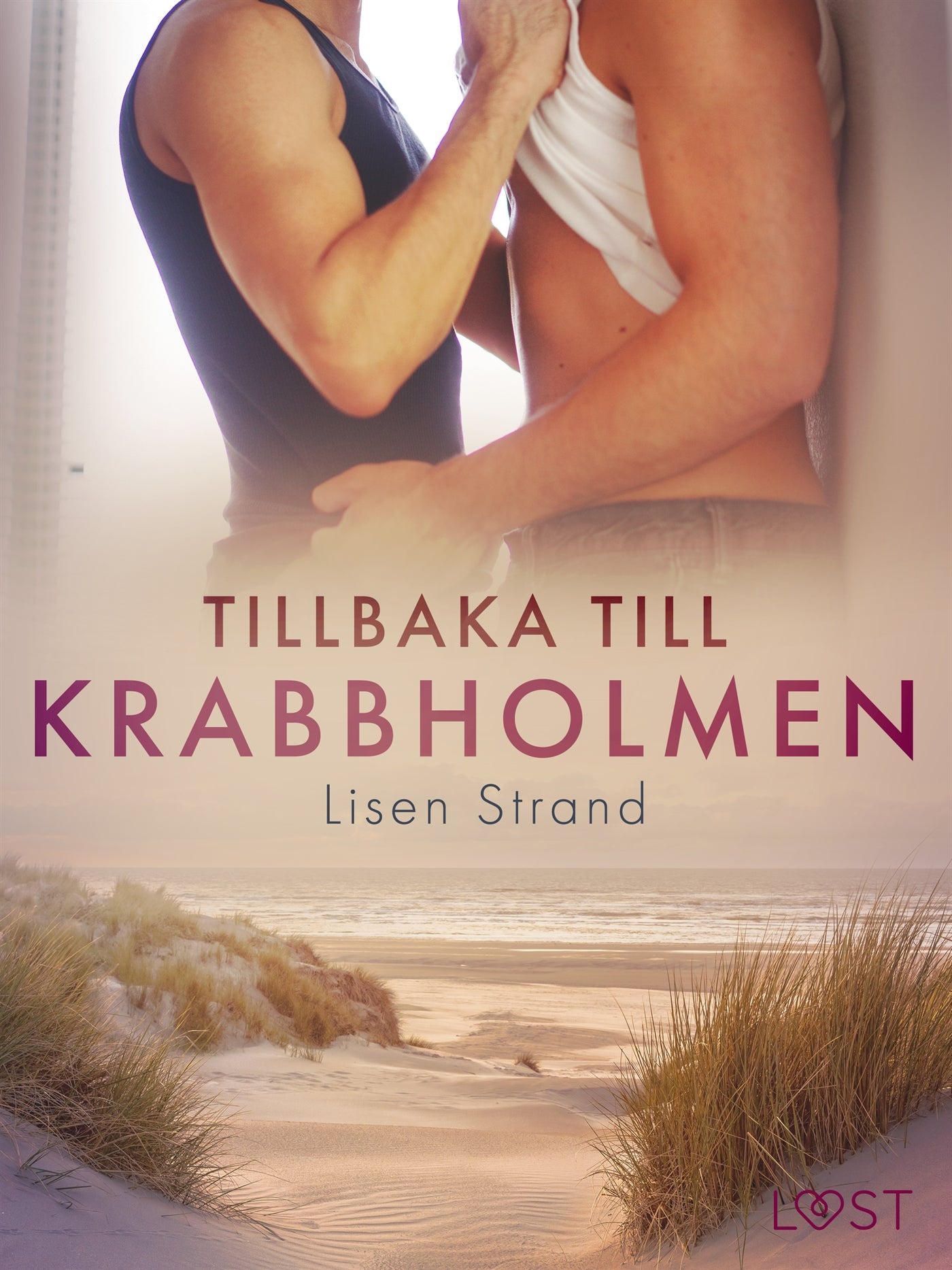 Tillbaka till Krabbholmen - erotisk novell – E-bok