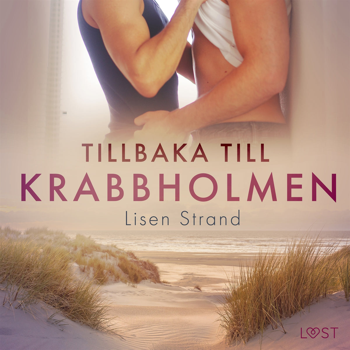 Tillbaka till Krabbholmen - erotisk novell – Ljudbok