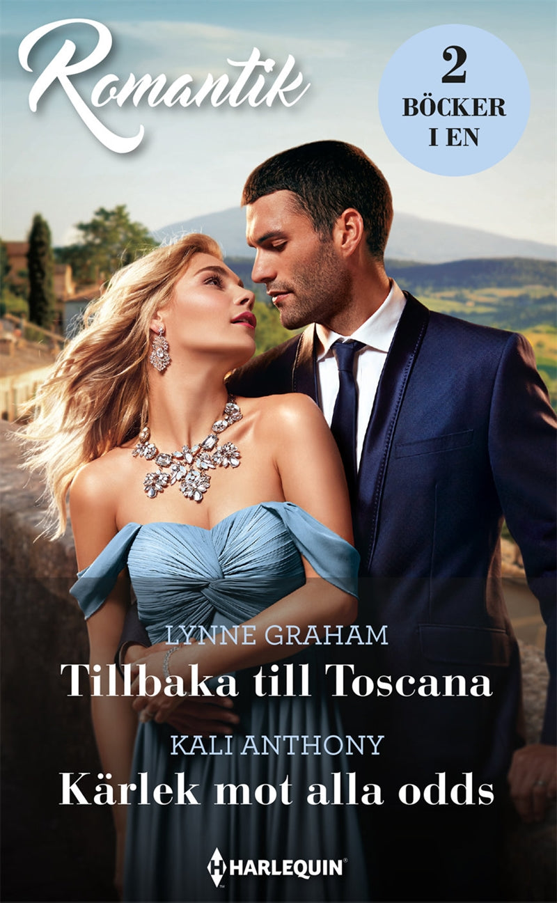 Tillbaka till Toscana / Kärlek mot alla odds – E-bok