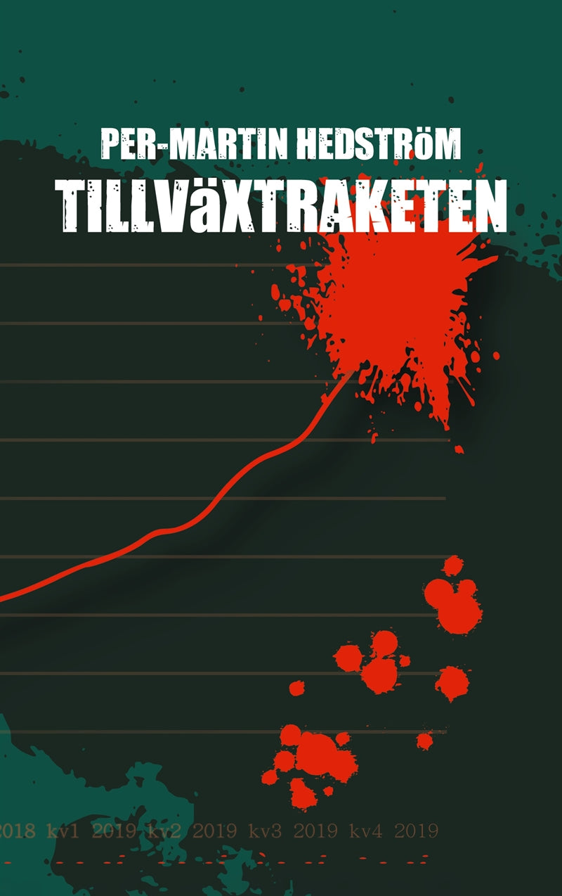Tillväxtraketen: En kriminalgåta – E-bok