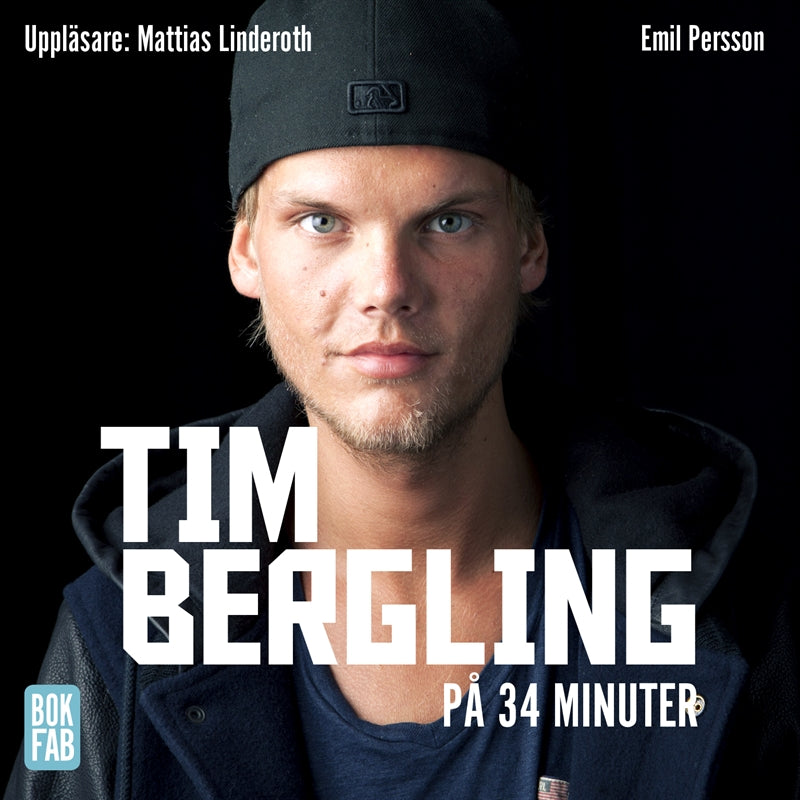 Tim Bergling på 34 minuter – Ljudbok