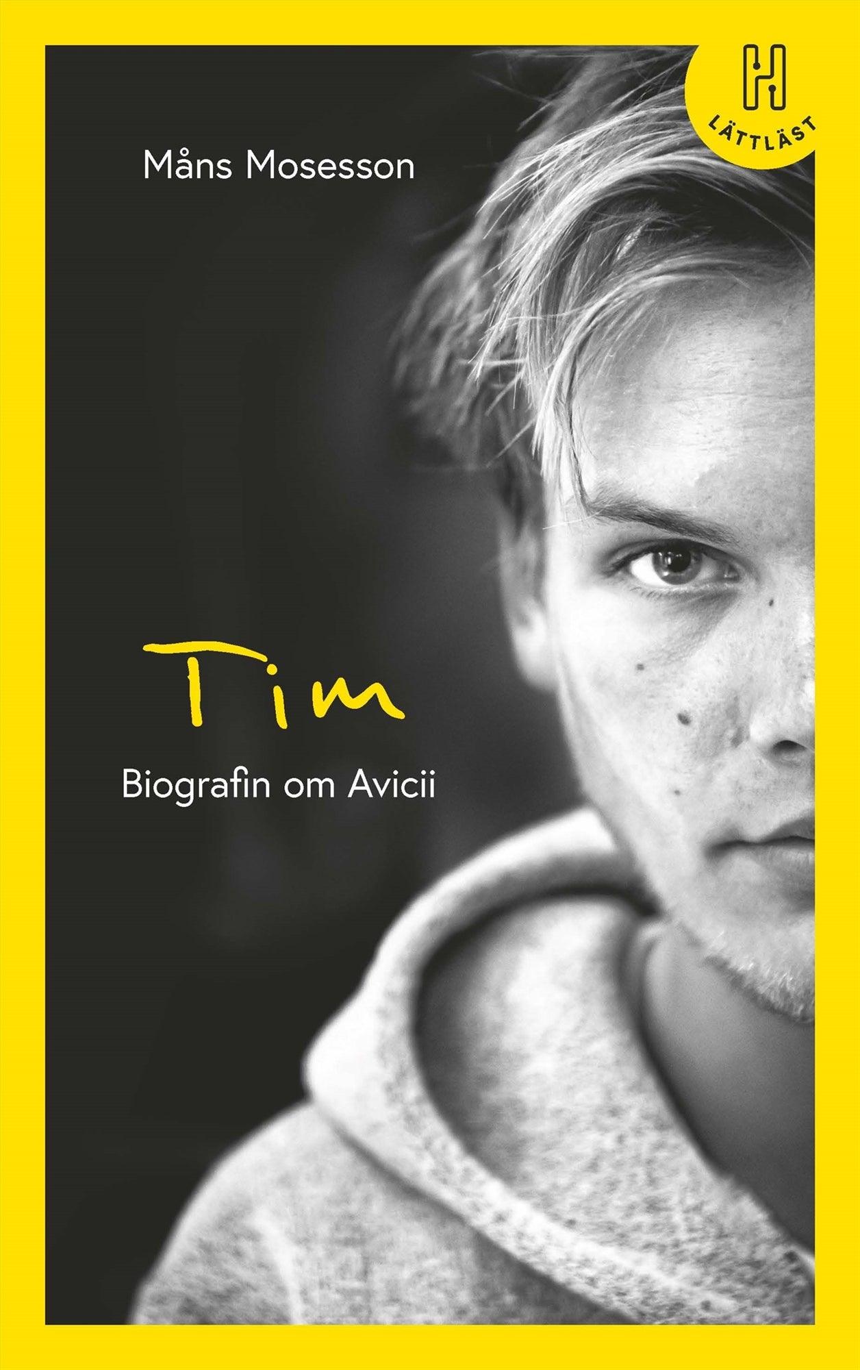 Tim (lättläst) : Biografin om Avicii – E-bok