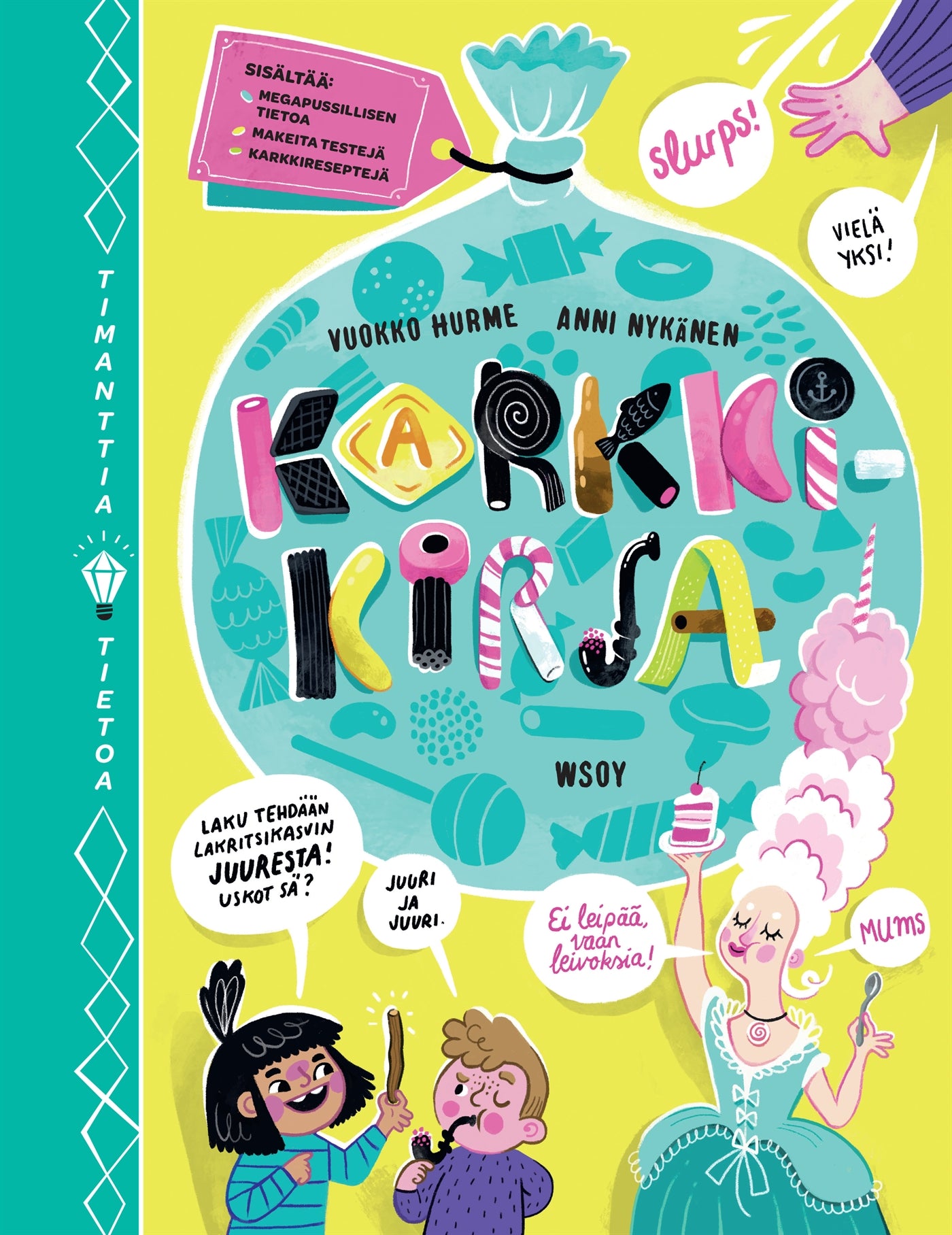 Timanttia tietoa: Karkkikirja – E-bok