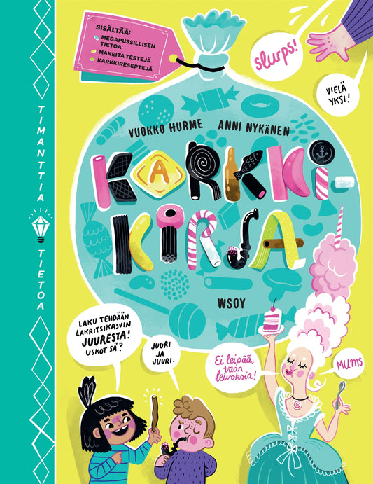 Timanttia tietoa: Karkkikirja – E-bok