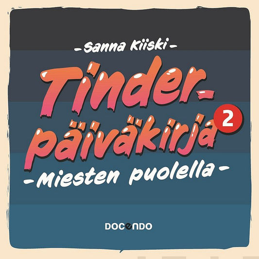 Tinder-päiväkirja 2 – Ljudbok