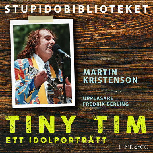 Tiny Tim: ett idolporträtt – Ljudbok