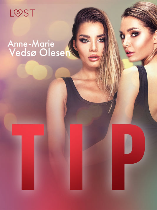 Tip – eroottinen novelli – E-bok