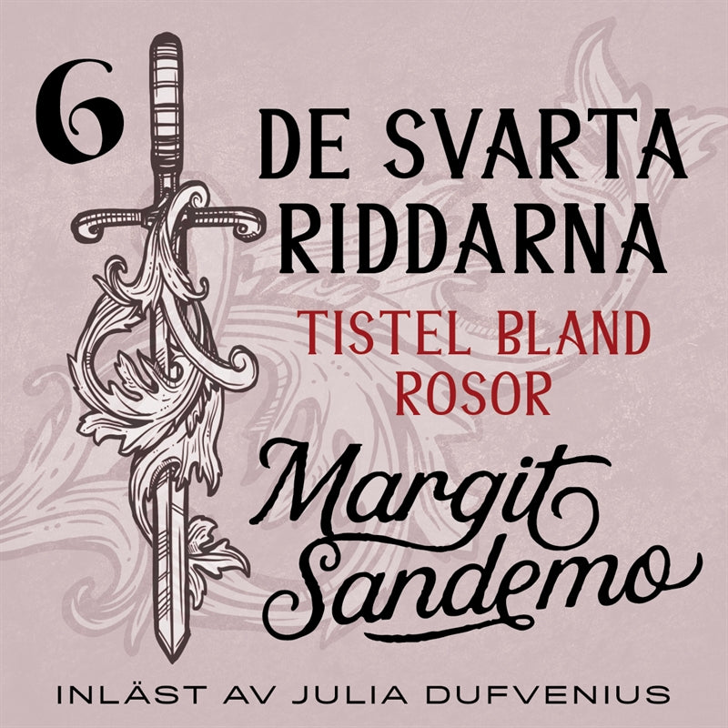 Tistel bland rosor – Ljudbok