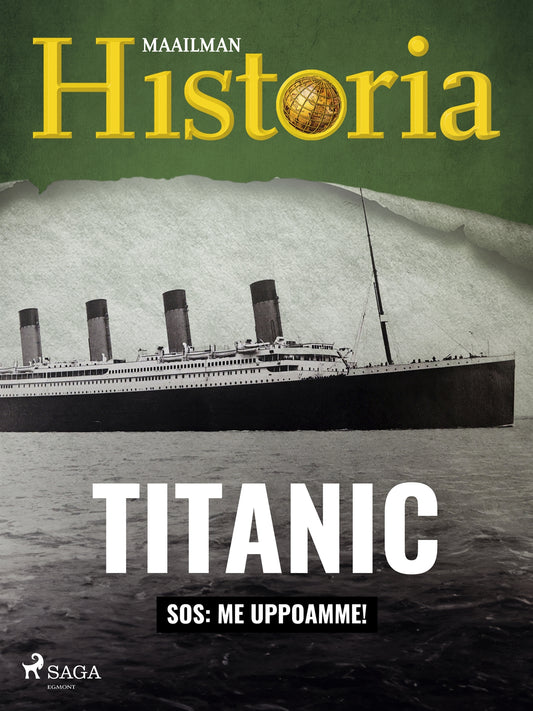 Titanic: SOS: Me uppoamme! – E-bok