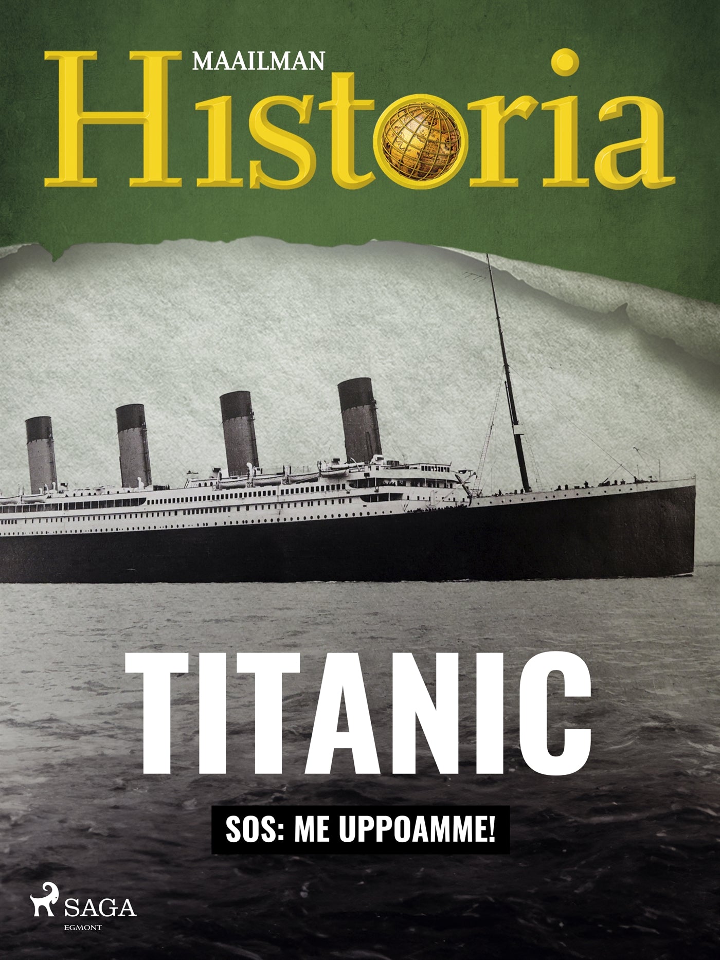 Titanic: SOS: Me uppoamme! – E-bok