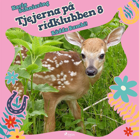 Tjejerna på ridklubben 8 - Rädda Bambi! – Ljudbok