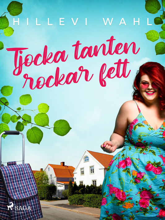 Tjocka tanten rockar fett – E-bok