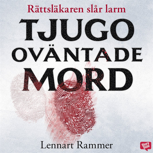 Tjugo oväntade mord - Rättsläkaren slår larm – Ljudbok