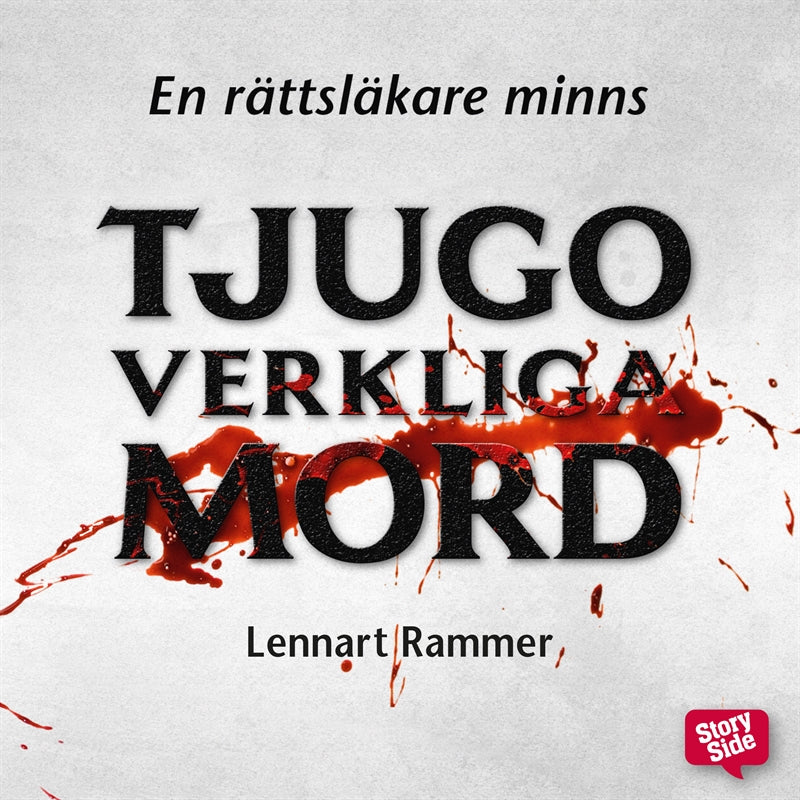 Tjugo verkliga mord – En rättsläkare minns – Ljudbok
