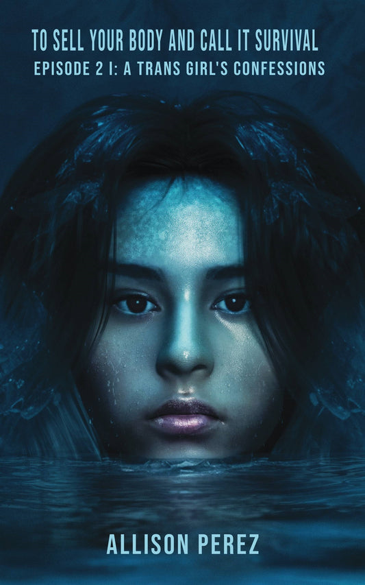 To Sell Your Body And Call It Survival   – E-bok