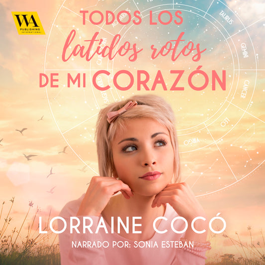 Todos los latidos rotos de mi corazón – Ljudbok