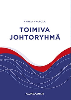 Toimiva johtoryhmä – E-bok