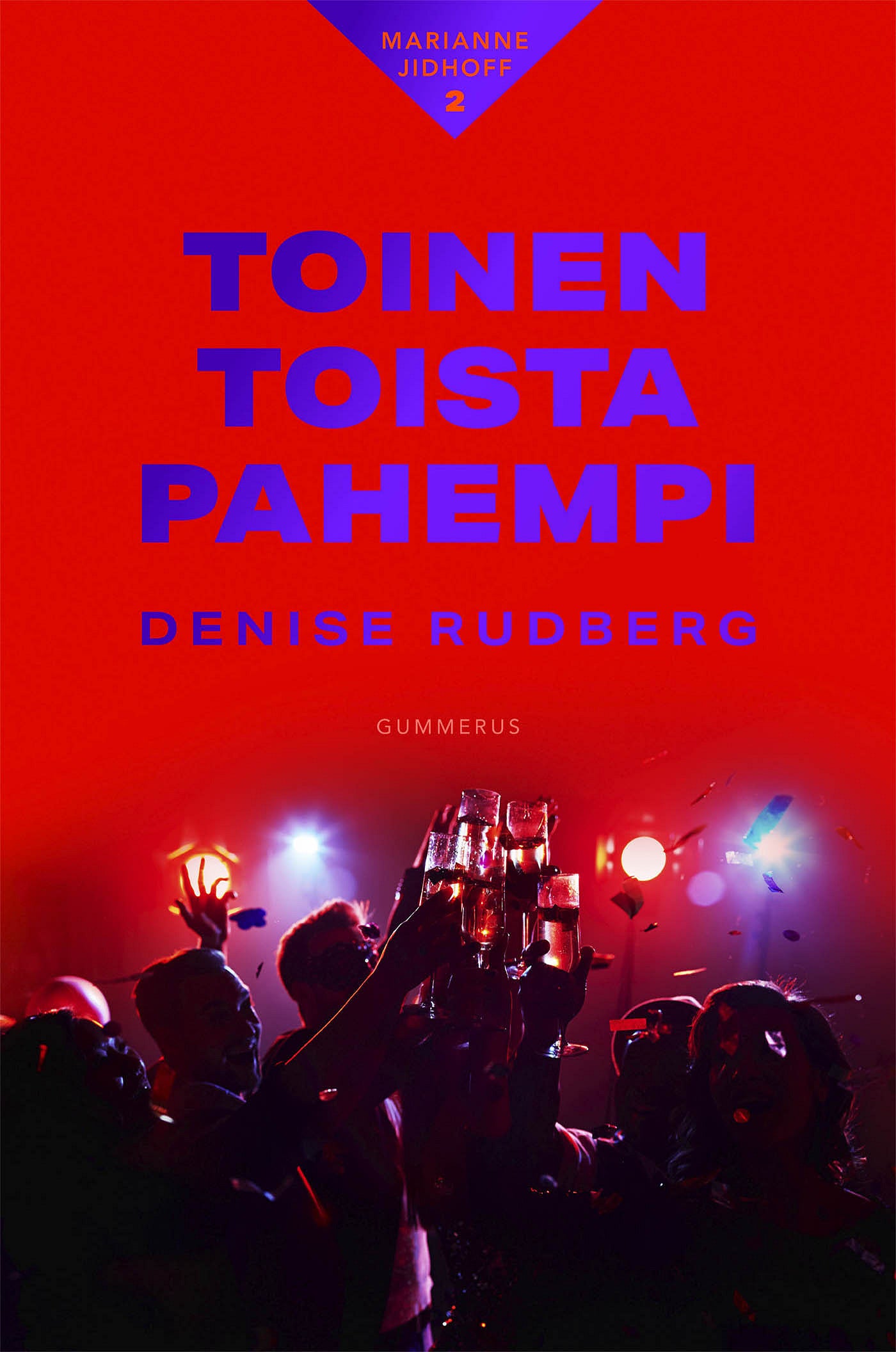 Toinen toista pahempi – E-bok