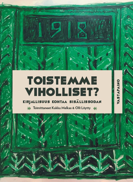 Toistemme viholliset? – E-bok